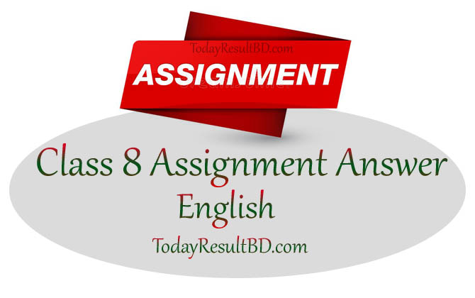 Class 8 English Assignment Answer